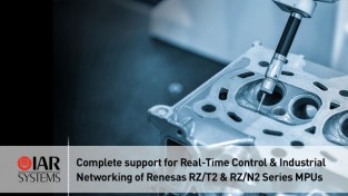 IAR 시스템즈,실시간 제어 및 산업용 네트워킹 위한 르네사스의 'RZ.T2 시리즈 MPU'완벽 지원
