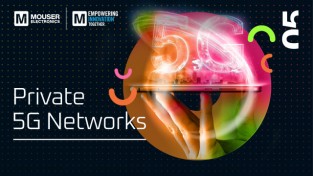 마우저,5차 EIT 시리즈서 사설 5G 네트워크의 장래성 검토