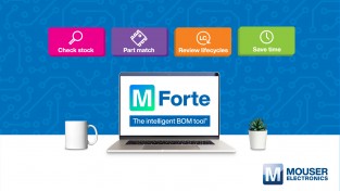 마우저, 엔지니어와 구매자가 자신 있게 선택·구매할 수 있도록 하는 BOM 도구 ‘FORTE’ 제공
